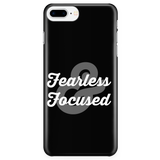 Fearless & Focused Phone case