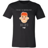 If You Can't Say Something Funny Unisex Jersey Short-Sleeve T-Shirt