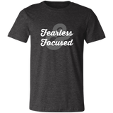 Fearless & Focused Unisex Jersey Short-Sleeve T-Shirt