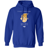 If You Can't Say Something Good Pullover Hoodie 8 oz.