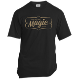 Make Magic Happen Port & Co. Made in the USA Unisex T-Shirt
