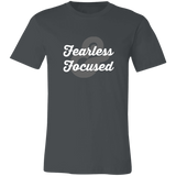 Fearless & Focused Unisex Jersey Short-Sleeve T-Shirt