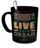 Dream Life Mug-- Black