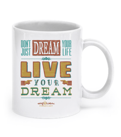 Live Your Dream Mug