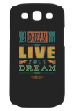 Live Your Dream Phone Case