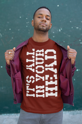 It's All in your Head Unisex Jersey Short-Sleeve T-Shirt