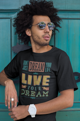 Live Your Dream T-Shirt